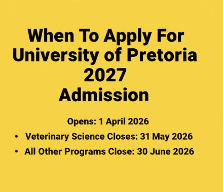 When To Apply For University of Pretoria 2027 Admission