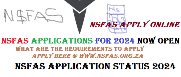 NSFAS Bursaries Now Open For 2025 2026 Apply Online Admission   NSFAS APPLICATION REQUIREMENTS 2024 3 