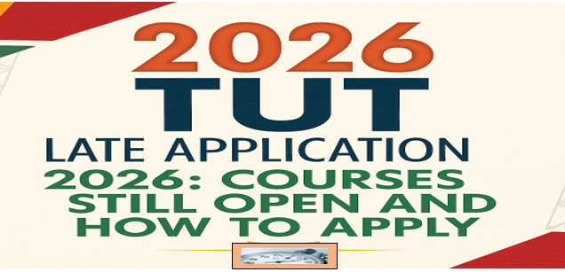 TUT Late Application 2026: Courses Still Open and How to Apply