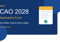 CAO 2028 Application Form: Key Dates, Fees & How to Apply