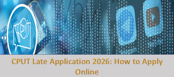CPUT Late Application 2026: How to Apply Online