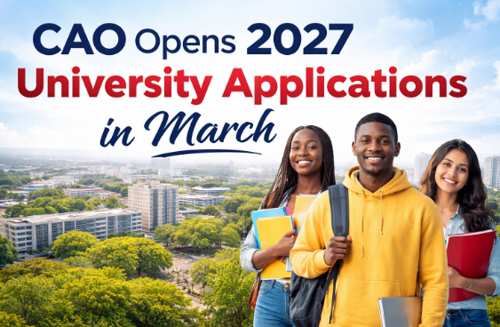 CAO Opens 2027 University Applications in March